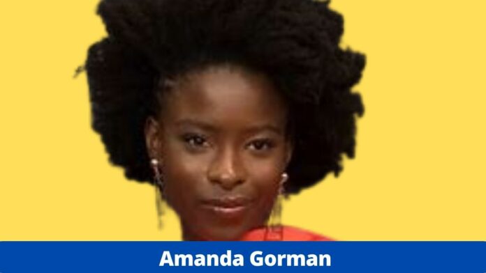 A Famous Young poet Amanda Gorman, let's Know about her in this article, What is Amanda Gorman Net worth? Before 2021