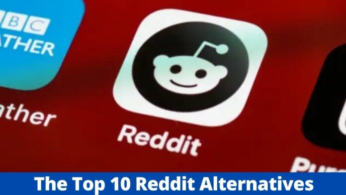 The Top 10 Reddit Alternatives