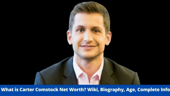 What is Carter Comstock Net Worth?