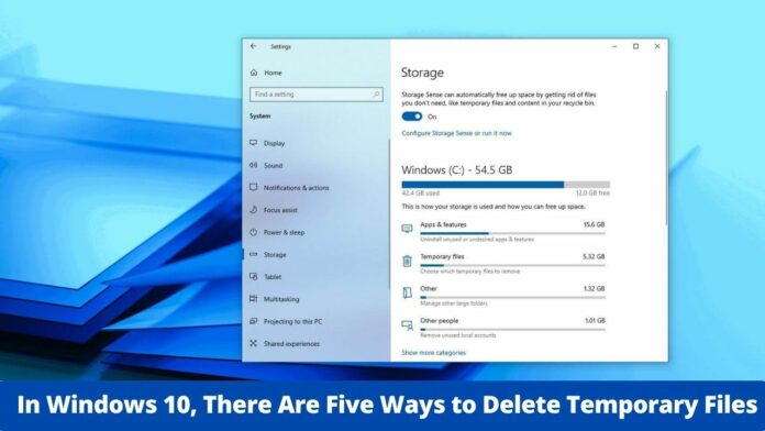 In Windows 10, There Are Five Ways to Delete Temporary Files