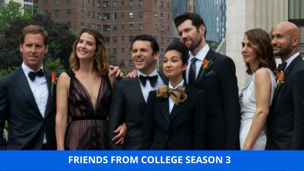 Friends from college season 3