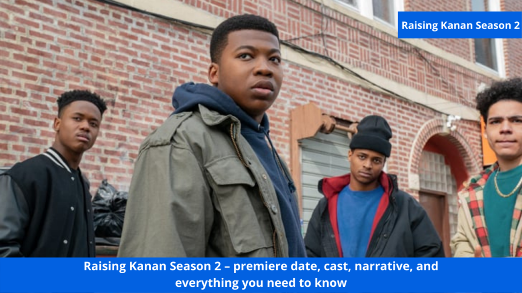 Raising Kanan Season 2 – premiere date, cast, narrative, and everything you need to know