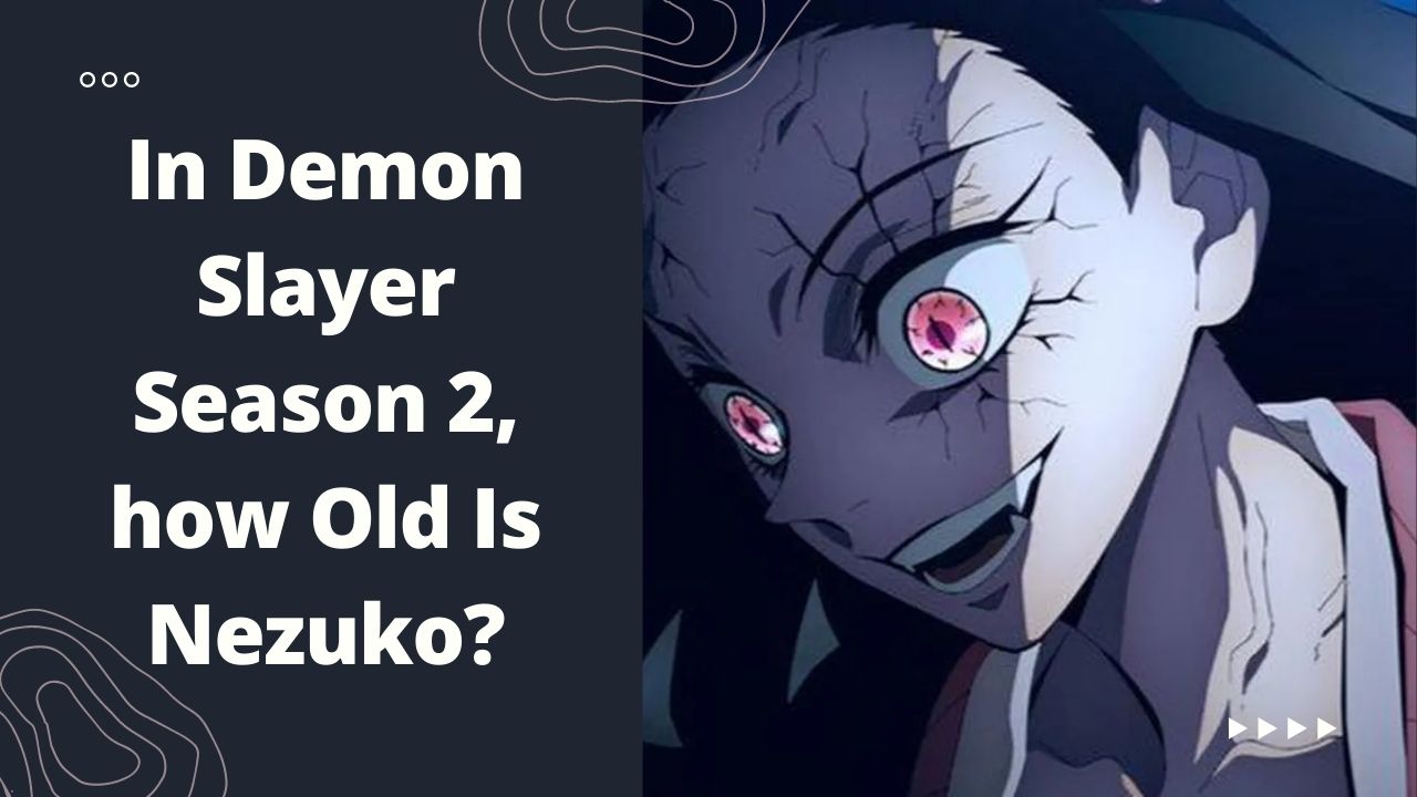 how Old Is Nezuko