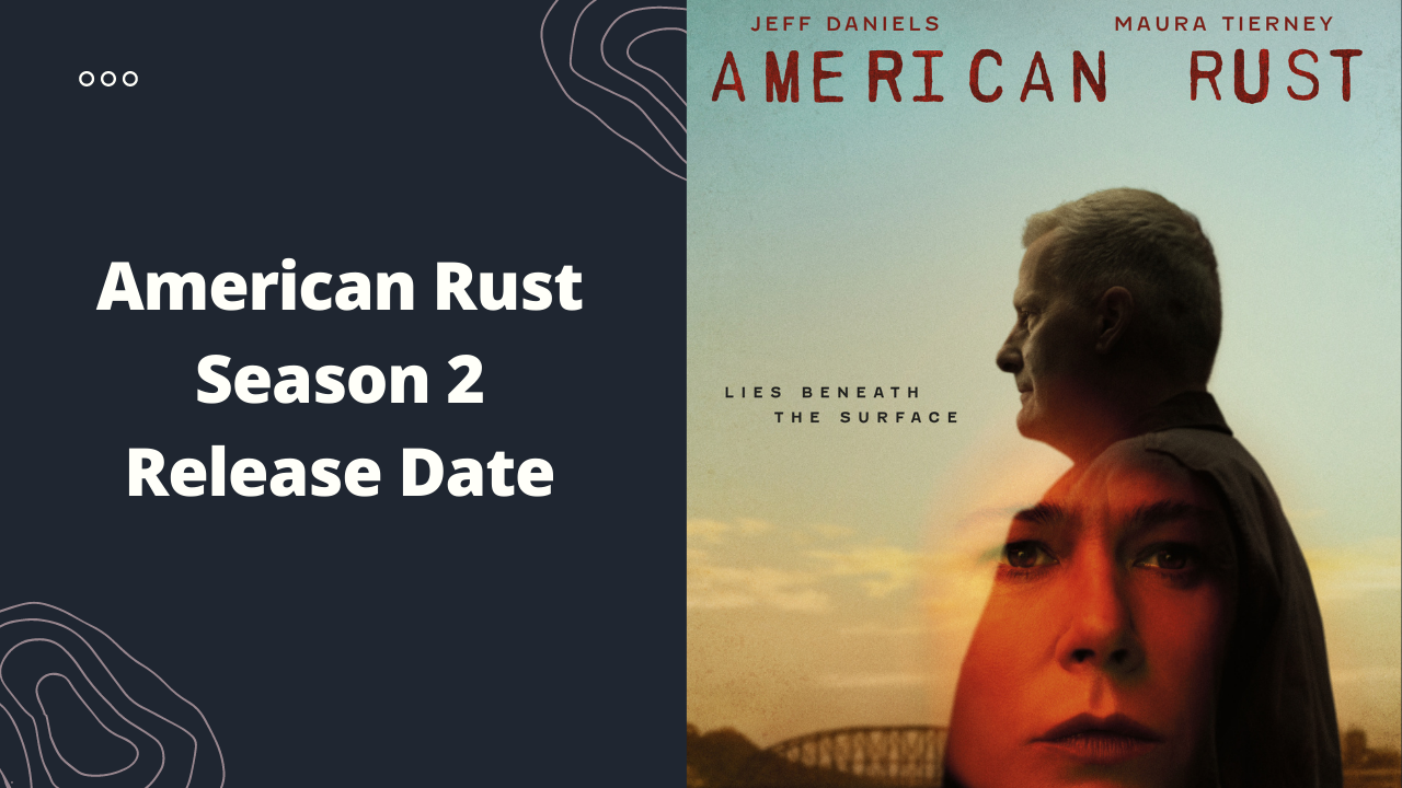 american rust season 2 release date
