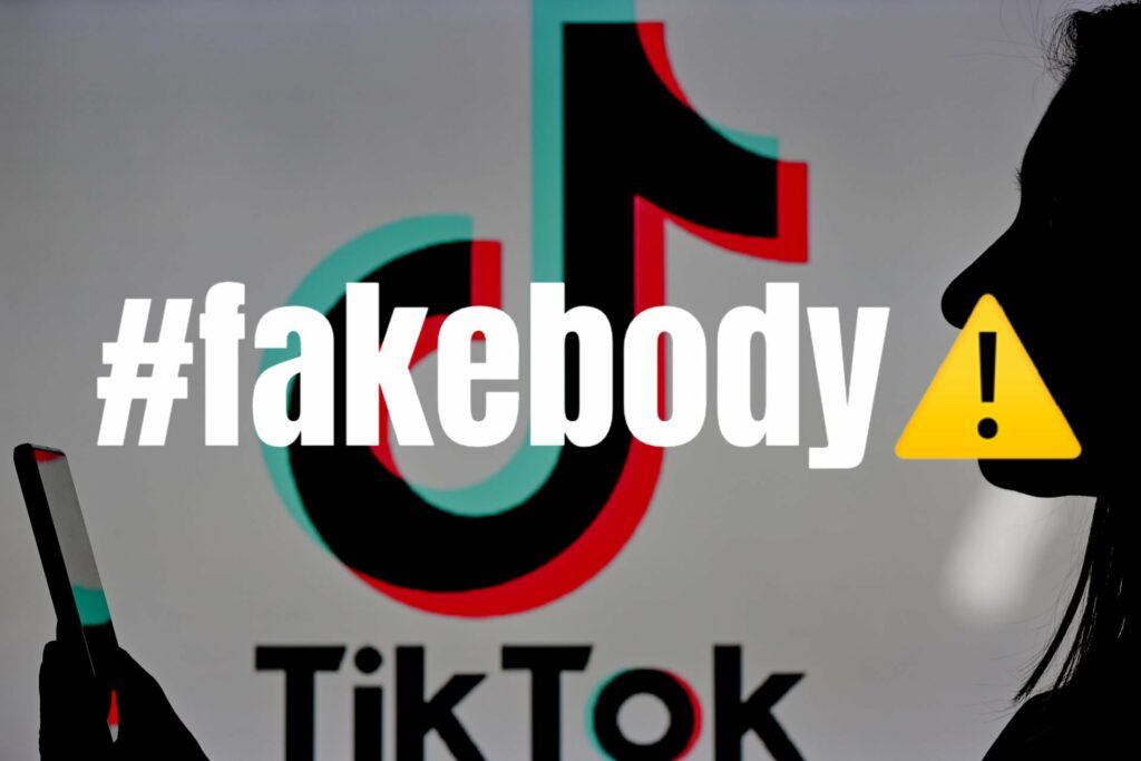 What Does Fake Body Mean On TikTok