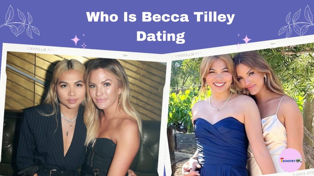 Becca Tilley dating