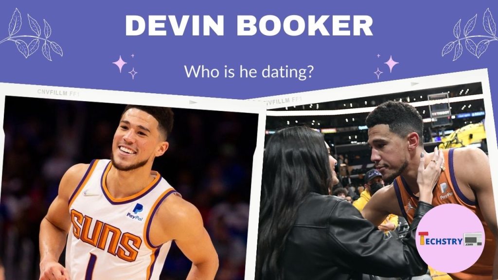 Devin Booker who is he dating