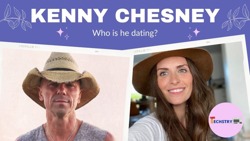 Kenny Chesney Who is he dating (1)