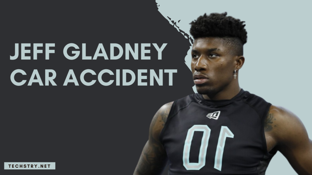 jeff gladney car accident
