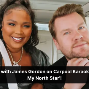Lizzo Gushes with James Gordon on Carpool Karaoke, Says 'She's My North Star'!