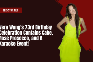 Vera Wang Celebrates 73rd Birthday with Cake, Rosé Prosecco, and a Karaoke Party