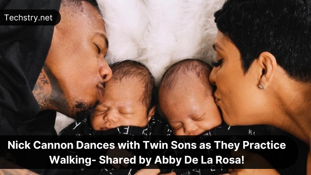 Nick Cannon Dances with Twin Sons as They Practice Walking- Shared by Abby De La Rosa!