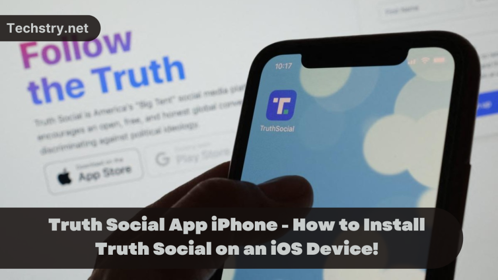Truth Social App iPhone - How to Install Truth Social on an iOS Device!
