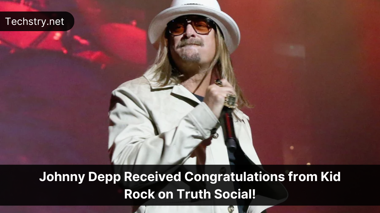 Johnny Depp Received Congratulations from Kid Rock on Truth Social!
