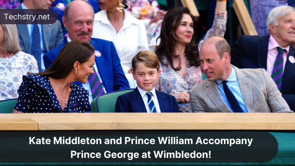 Kate Middleton and Prince William Accompany Prince George at Wimbledon!