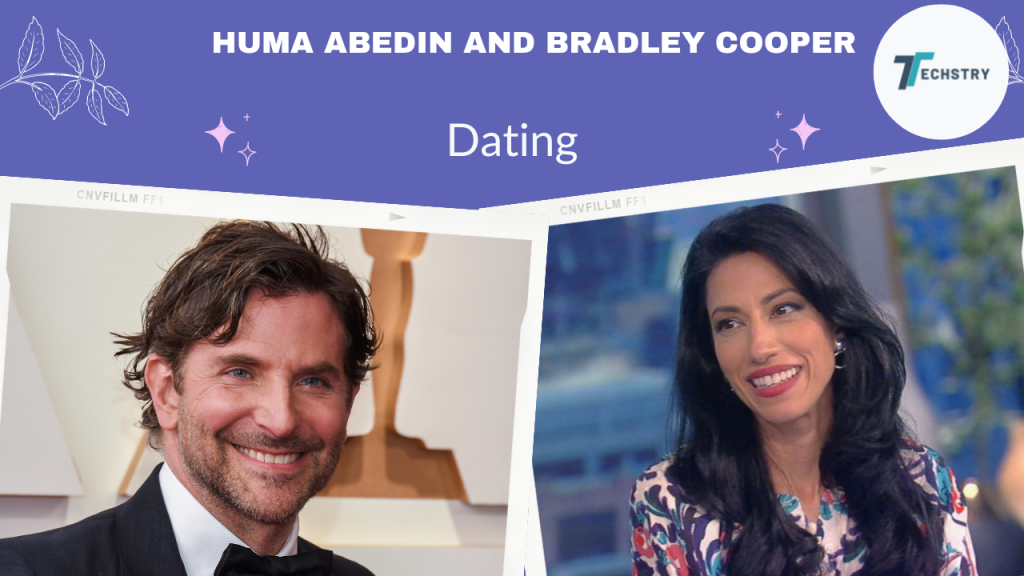 Huma Abedin and Bradley Cooper Are Dating Each Other!