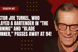 Actor Joe Turkel, Who Played a Bartender in "The Shining" and "Blade Runner," Passes Away at 94!