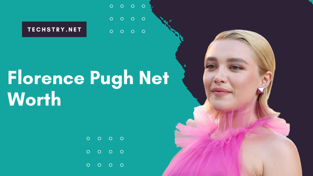florence pugh net worth