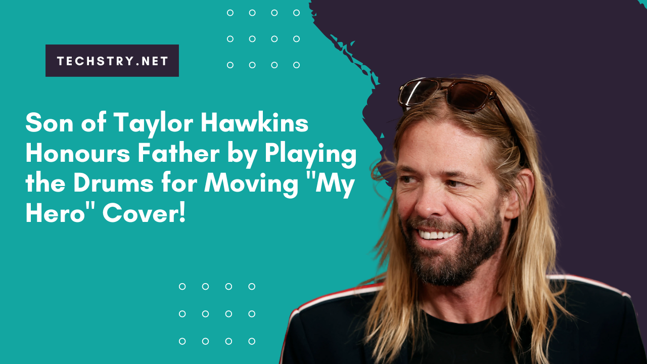 Son of Taylor Hawkins Honours Father by Playing the Drums for Moving "My Hero" Cover!