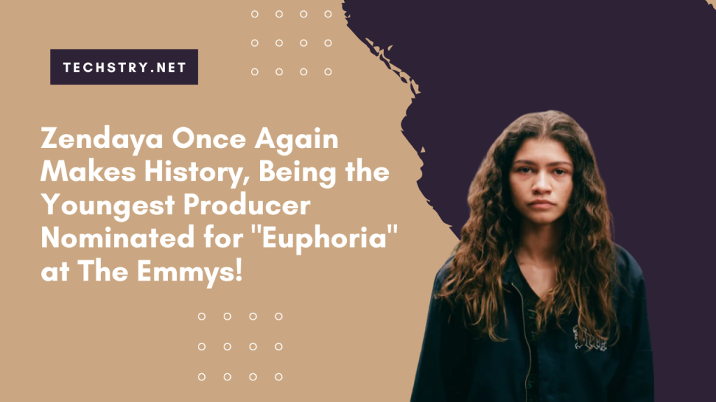 Zendaya Once Again Makes History, Being the Youngest Producer Nominated for "Euphoria" at The Emmys!