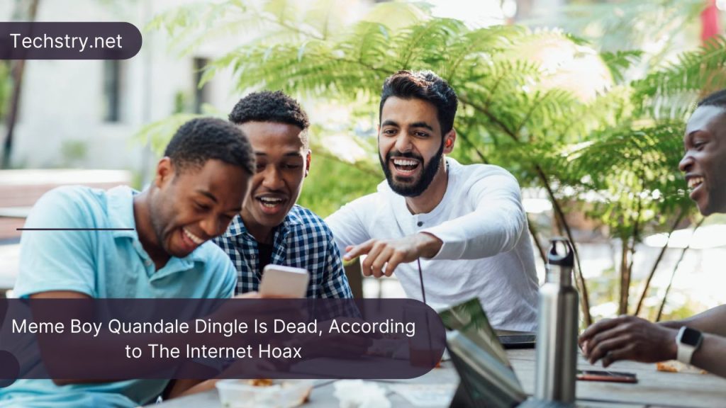 Meme Boy Quandale Dingle Is Dead, According to The Internet Hoax
