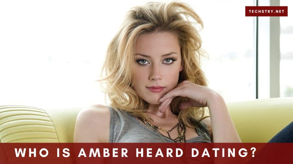 who is amber heard dating