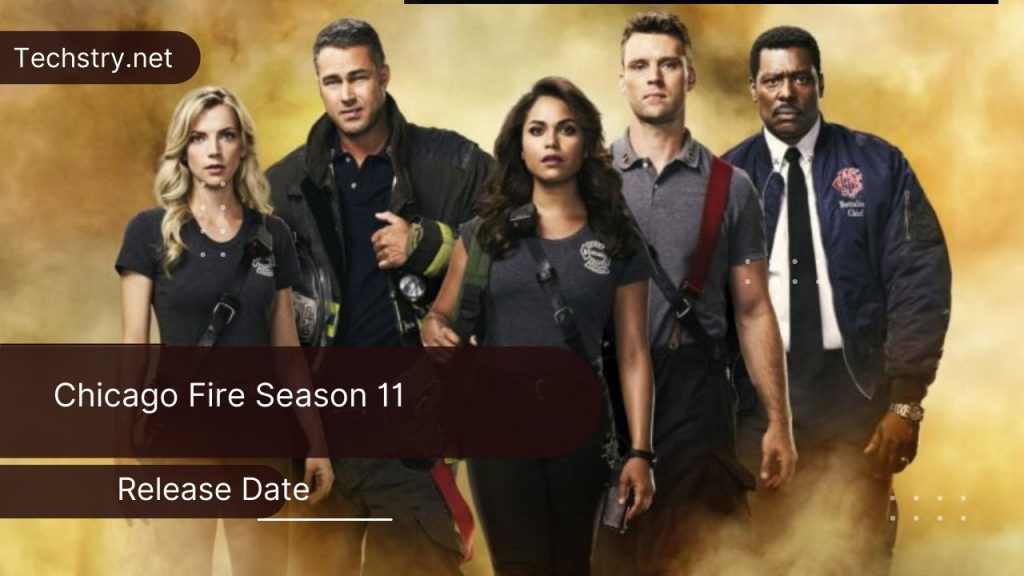 Chicago Fire Season 11:Everything You Need to Know, Including the Premiere Date and Cast!