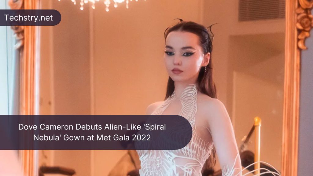 Dove Cameron Debuts Alien-Like 'Spiral Nebula' Gown at Met Gala 2022