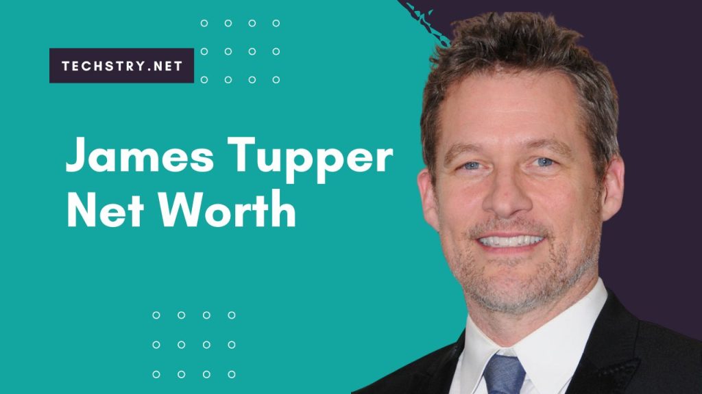 James Tupper Net Worth