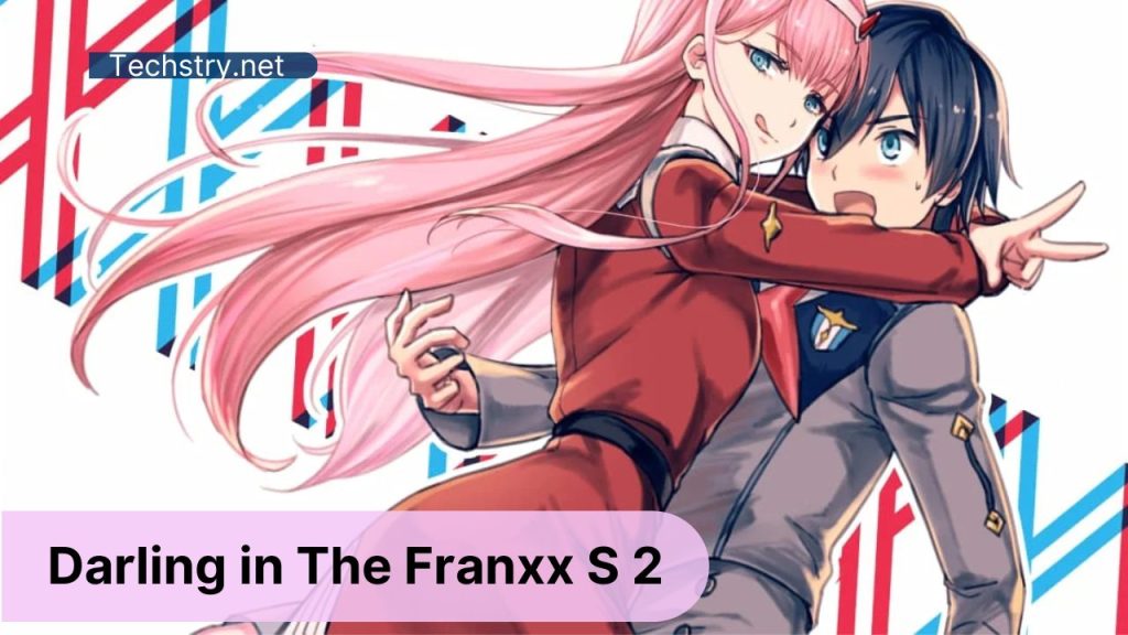 darling in the franxx s 2