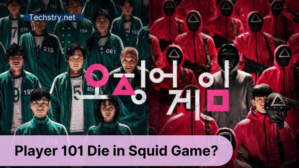 Player 101 Die in The Squid Game on Netflix? Explored Character's Fate